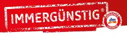 dm dm Immergünstig Angebot
