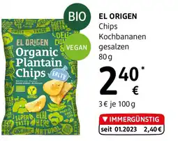 dm EL ORIGEN Chips Kochbananen gesalzen Bio Angebot