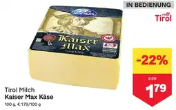 MPreis Tirol Milch Kaiser Max Käse Angebot