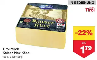 MPreis Tirol Milch Kaiser Max Käse Angebot
