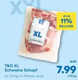 T&G T&G XL Schweine Schopf Angebot