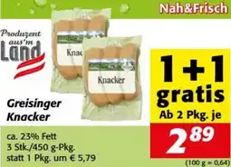 Nah&Frisch Greisinger Knacker Angebot