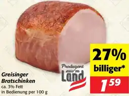 Nah&Frisch Greisinger Bratschinken Angebot