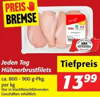 Nah&Frisch Jeden Tag Hühnerbrustfilets Angebot