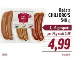 Radatz Radatz chili bro's Angebot