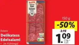 Lidl Dulano Delikatess Edelsalami Angebot