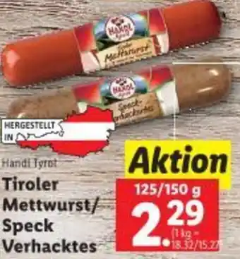 Lidl Handi Tyrol Tiroler MettwurstSpeck Speck Verhacktes Angebot