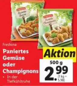 Lidl Freshona Paniertes Gemüse oder Champignons Angebot