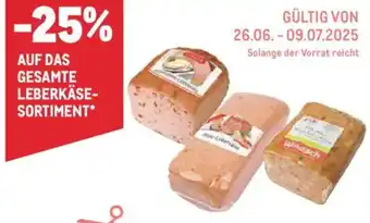 Metro Auf das gesamte leberkäse sortiment Angebot