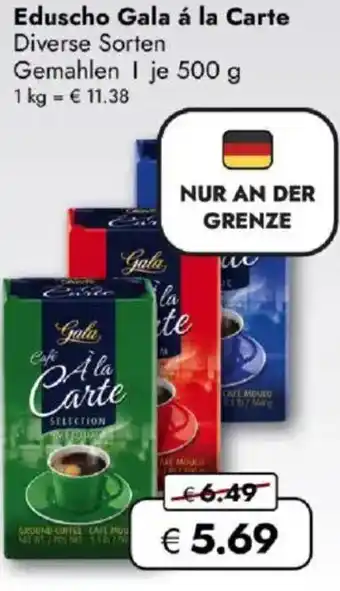 Travel FREE Eduscho Gala á la Carte Angebot