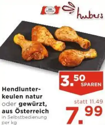 Unimarkt Hendlunter- keulen natur oder gewürzt Angebot