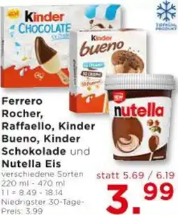Unimarkt Ferrero Rocher, Raffaello, Kinder Bueno, Kinder Schokolade und Nutella Eis Angebot
