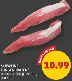PENNY Schweins Lungenbraten Angebot