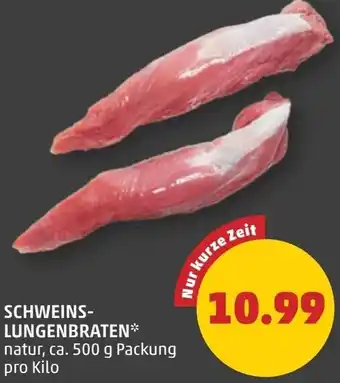PENNY Schweins Lungenbraten Angebot