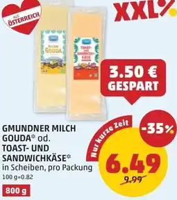 PENNY Gmundner Milch Gouda od. Toast und Sandwichkäse Angebot