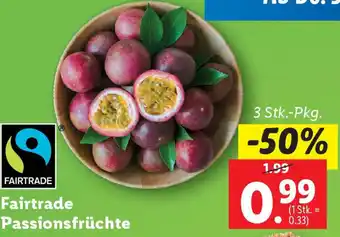 Lidl Fairtrade Passionsfrüchte Angebot