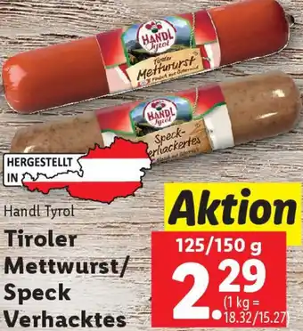 Lidl Handl Tyrol Tiroler Mettwurst Speck Verhacktes Angebot