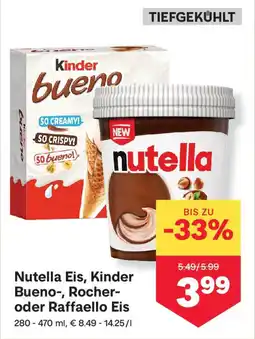 MPreis Nutella Eis, Kinder Bueno Rocher oder Raffaello Eis Angebot