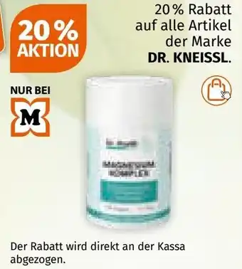 Müller auf alle Artikel der Marke DR. KNEISSL. Angebot