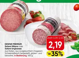Spar DESPAR PREMIUM Salami Milano oder Salami Ungherese Angebot