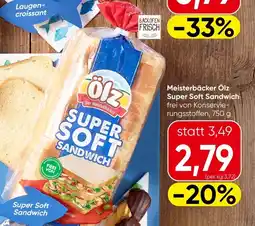Spar Meisterbäcker Ölz Super Soft Sandwich Angebot