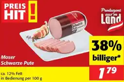 Nah&Frisch Moser Schwarze Pute Angebot