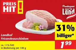 Nah&Frisch Landhof Fricandeauschinken Angebot