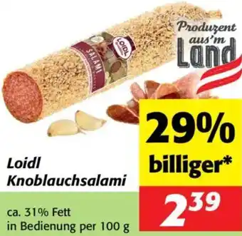Nah&Frisch Loidl Knoblauchsalami Angebot