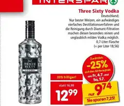 Interspar Three Sixty Vodka Angebot
