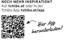 Tchibo Eduscho Auf tchibo.at oder in der Tchibo App: tchibo.at/app Angebot