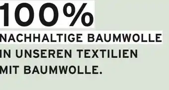 Tchibo Eduscho NACHHALTIGE BAUMWOLLE IN UNSEREN TEXTILIEN Angebot