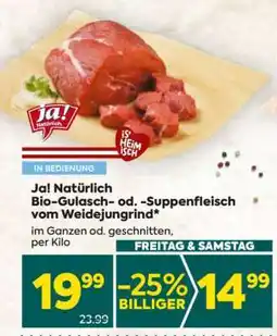 Billa Ja! Natürlich Bio-Gulasch- od. -Suppenfleisch vom Weidejungrind Angebot