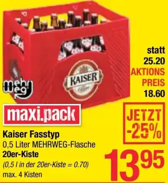 Maximarkt Kaiser Fasstyp Angebot