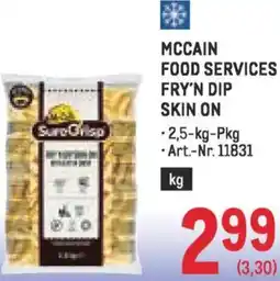 Metro Mccain food services fry'n dip skin on Angebot