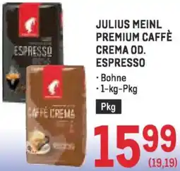 Metro Julius meinl premium caffè crema od. espresso Angebot