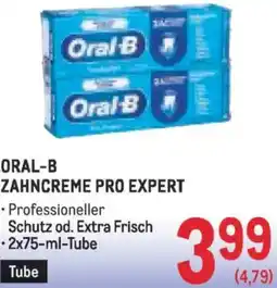 Metro Oral-B Zahncreme pro expert Angebot