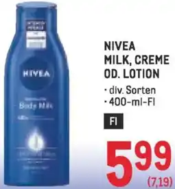 Metro Nivea milk, creme od. lotion Angebot
