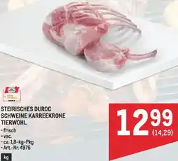 Metro Steirisches duroc schweine karreekrone tierwohl Angebot