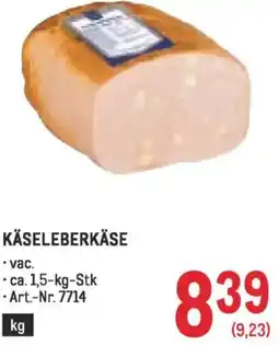 Metro Käseleberkäse Angebot