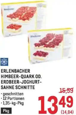 Metro Erlenbacher himbeer-quark od. erdbeer-joghurt- sahne schnitte Angebot
