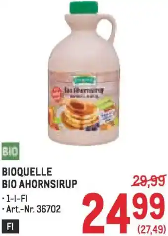 Metro Bioquelle bio ahornsirup Angebot