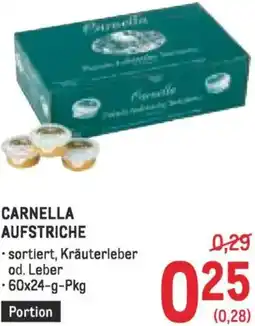 Metro Carnella aufstriche Angebot