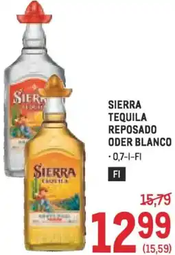 Metro Sierra tequila reposado oder blanco Angebot