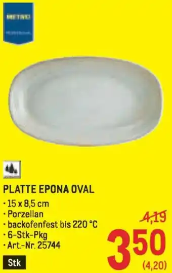 Metro Platte epona oval Angebot