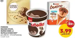 PENNY Ferrero rocher sticks, bueno cone od. nutella eisbecher Angebot