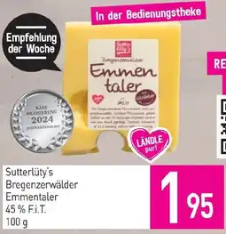 Sutterlüty Sutterlüty's Bregenzerwälder Emmentaler Angebot