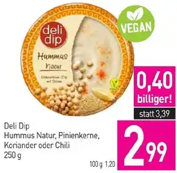 Sutterlüty Deli Dip Hummus Natur, Pinienkerne, Koriander oder Chili Angebot