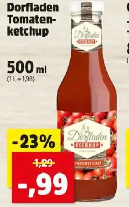 Thomas Philipps Dorfladen Tomaten ketchup Angebot