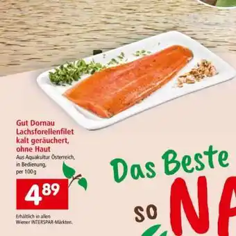 Interspar Gut Dornau Lachsforellenfilet kalt geräuchert, ohne Haut Angebot