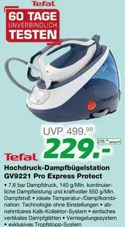 EP Tefal Hochdruck-Dampfbügelstation GV9221 Pro Express Protect Angebot